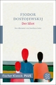 Der Idiot: Roman Fjodor Dostojewskij Author