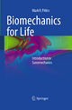 Biomechanics for Life