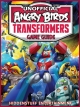 Angry Birds Transformers Game Guide Unofficial