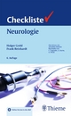 Checkliste Neurologie - Holger Grehl;  Frank-Michael Reinhardt