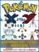 Pokemon X and Y Game Walkthrough, Tips, Episodes, Pokedex Guide - HIDDENSTUFF ENTERTAINMENT