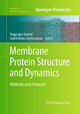 Membrane Protein Structure and Dynamics - Nagarajan Vaidehi; Judith Klein-Seetharaman
