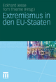Extremismus in den EU-Staaten - Eckhard Jesse;  Tom Thieme