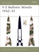 V-2 Ballistic Missile 1942 52 - Zaloga Steven J. Zaloga