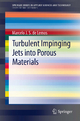 Turbulent Impinging Jets into Porous Materials - Marcelo J.S. de Lemos