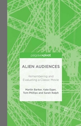 Alien Audiences -  M. Barker,  K. Egan,  T. Phillips,  S. Ralph