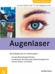 Augenlaser - Irmgard Huber;  Wolfgang Lackner