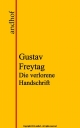 Die verlorene Handschrift - Gustav Freytag