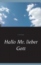 Hallo Mr. lieber Gott - Lost Hope