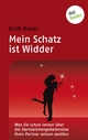 Mein Schatz ist Widder: Was Sie schon immer über die Sternzeichengeheimnisse Ihres Partners wissen wollten - Band 11 Erich Bauer Author