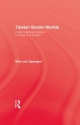 Tibetan Border Worlds - Van