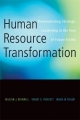 Human Resource Transformation - William J. Rothwell; Robert K. Prescott; Maria W. Taylor