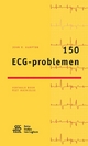 150 Ecg-Problemen - John R Hampton; Piet Machielse