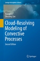 Cloud-Resolving Modeling of Convective Processes - Xiaofan Li; Shouting Gao