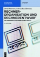 Rechnerorganisation Und Rechnerentwurf: Die Hardware/Software-Schnittstelle (de Gruyter Studium)