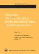 Übersicht über die Bestände des Brandenburgischen Landeshauptarchivs - Teil I/1: (Adlige) Herrschafts-, Guts- und Familienarchive (Rep. 37)