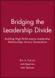 Bridging the Leadership Divide - Ron A. Carucci; Josh Epperson; Lela Tepavac