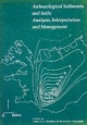 Archaeological Sediments and Soils - Anthony J Barham;  Richard I Macphail