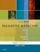 Palliative Medicine - Augusto T. Caraceni;  Robin Fainsinger;  Kathleen M. Foley;  Paul Glare;  Cynthia Goh;  Mari Lloyd-Williams;  Juan Nunez Olarte;  Lukas Radbruch;  T. Declan Walsh