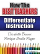 How the Best Teachers Differentiate Instruction - Monique Magee; Elizabeth Breaux
