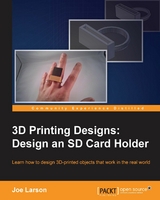 3D Printing Designs: Design an SD Card Holder -  Larson Joe Larson