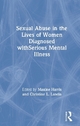 Sexual Abuse in the Lives of Women Diagnosed withSerious Mental Illness - Harris
