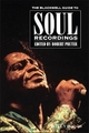 The Blackwell Guide to Soul Recordings - Robert Pruter