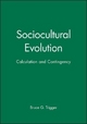 Sociocultural Evolution - Bruce G. Trigger