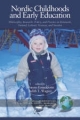 Nordic Childhoods and Early Education - Johanna Einarsdottir;  John A Wagner
