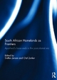 South African Homelands as Frontiers - Steffen Jensen; Olaf Zenker