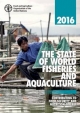 The state of world fisheries and aquaculture 2016 - Food and Agriculture Organization
