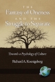Fantasy of Oneness and the Struggle to Separate - Richard A Koenigsberg