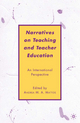 Narratives on Teaching and Teacher Education - Andrea M. A. Mattos