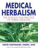 Medical Herbalism - David Hoffmann