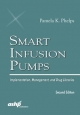 Smart Infusion Pumps - Pamela K. Phelps