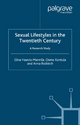 Sexual Lifestyle in the Twentieth Century - E. Haavio-Mannila; O. Kontula; A. Rotkirch; Jo Campling