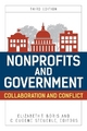 Nonprofits and Government: Collaboration and Conflict Elizabeth Boris Editor