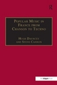 Popular Music in France from Chanson to Techno - Steve Cannon; Hugh Dauncey