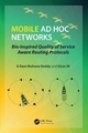 Mobile Ad Hoc Networks - G. Ram Mohana Reddy; Dr. Kiran M.