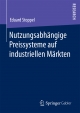 Nutzungsabhängige Preissysteme auf industriellen Märkten - Eduard Stoppel