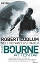Das Bourne-Attentat (The Bourne Sanction) Eric Van Lustbader Author