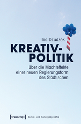 Kreativpolitik -  Iris Dzudzek