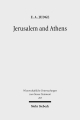 Jerusalem and Athens - E. A. Judge;  Alanna Nobbs