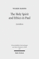 The Holy Spirit and Ethics in Paul