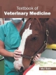 Textbook of Veterinary Medicine - Mel Roth