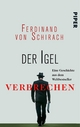 Der Igel - Ferdinand von Schirach