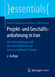 Projekt- und Geschäftsanbahnung in Iran - Natascha Bagherpour Kashani; Hatto Brenner