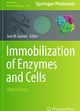 Immobilization of Enzymes and Cells (Methods in Molecular Biology, Band 1051)
