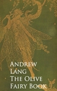 The Olive Fairy Book - Andrew  Lang