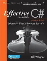 Effective C# (Covers C# 6.0) - Wagner, Bill